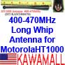 1X HT1KANT400470 Whip antenna UHF 400-470MHz for Motorola HT1000